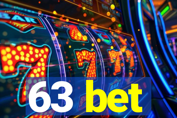 63 bet